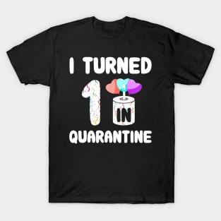 I Turned 1 In Quarantine T-Shirt